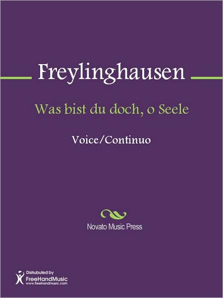 Was bist du doch, o Seele