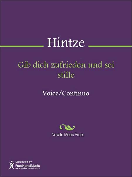 Gib dich zufrieden und sei stille