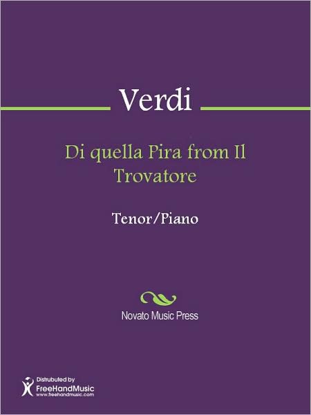 Di quella Pira from Il Trovatore