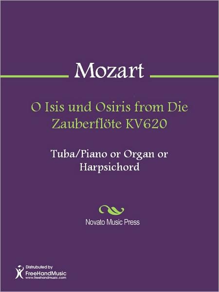 O Isis und Osiris from Die Zauberflote KV620