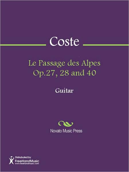 Le Passage des Alpes Op.27, 28 and 40