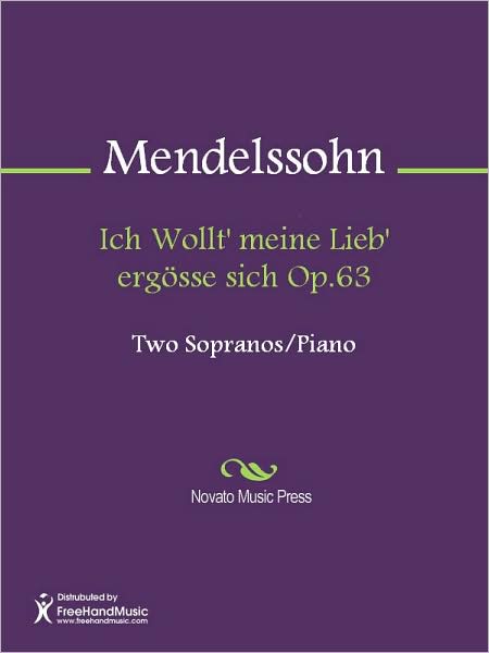 Ich Wollt' meine Lieb' ergosse sich Op.63
