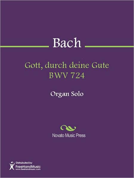 Gott, durch deine Gute BWV 724