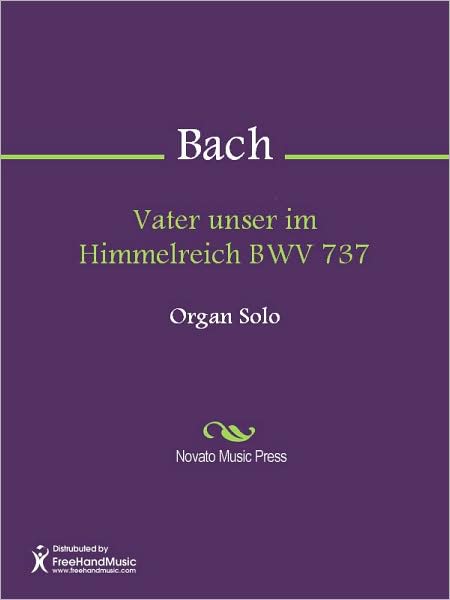 Vater unser im Himmelreich BWV 737