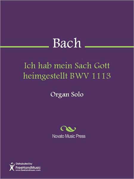 Ich hab mein Sach Gott heimgestellt BWV 1113