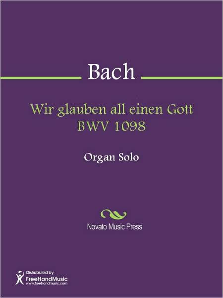 Wir glauben all einen Gott BWV 1098