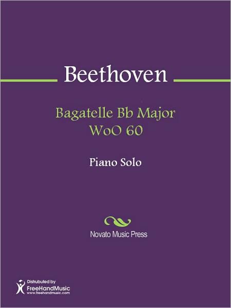 Bagatelle Bb Major WoO 60