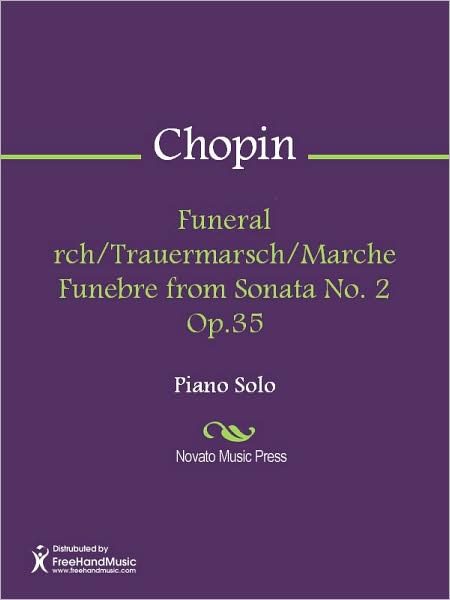 Funeral March/Trauermarsch/Marche Funebre from Sonata No. 2 Op.35