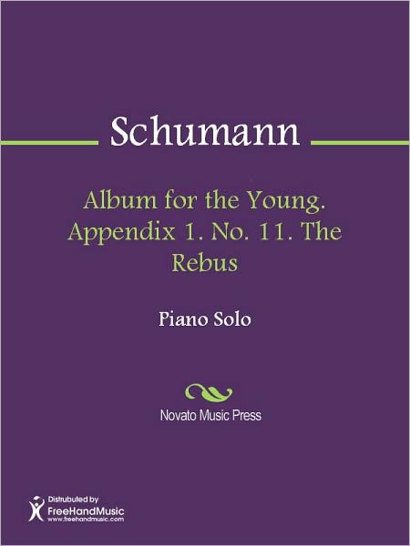 Album for the Young. Appendix 1. No. 11. The Rebus