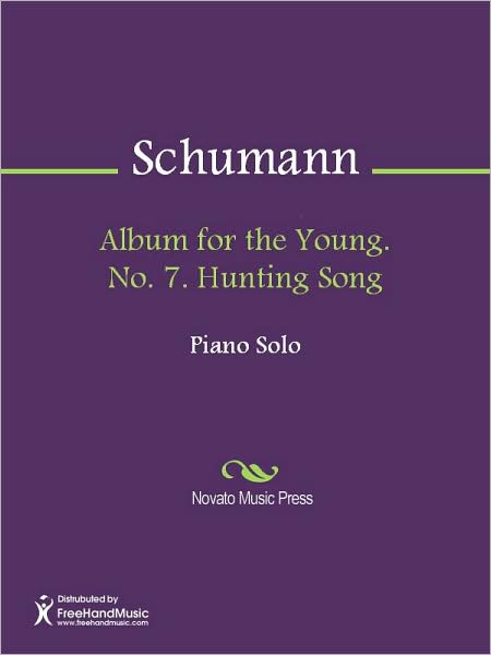 Album for the Young. No. 7. Hunting Song