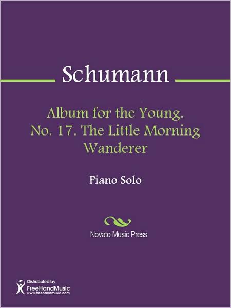 Album for the Young. No. 17. The Little Morning Wanderer