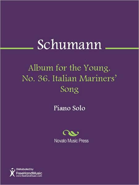 Album for the Young. No. 36. Italian Mariners' Song