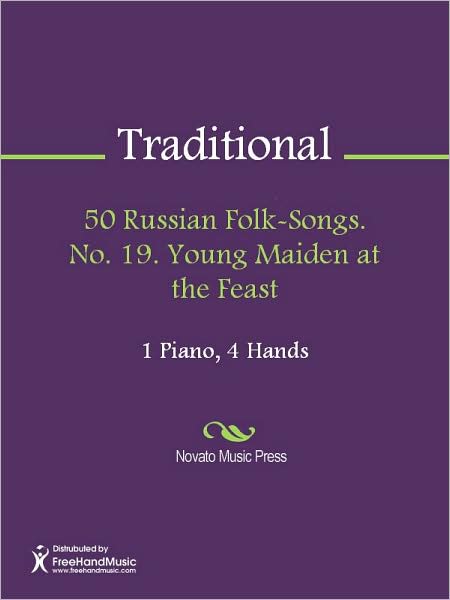 50 Russian Folk-Songs. No. 19. Young Maiden at the Feast