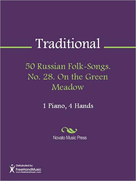 50 Russian Folk-Songs. No. 28. On the Green Meadow