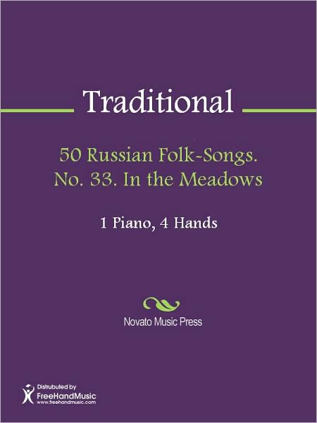 50 Russian Folk-Songs. No. 33. In the Meadows