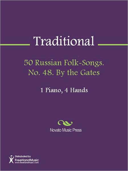 50 Russian Folk-Songs. No. 48. By the Gates