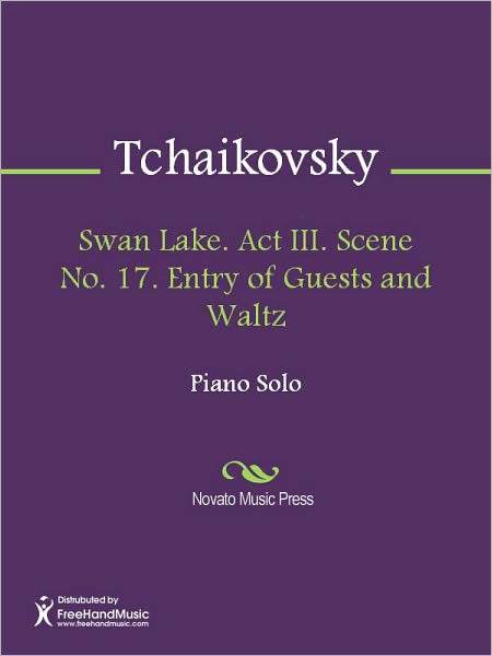 Swan Lake. Act III. Scene No. 17. Entry of Guests and Waltz