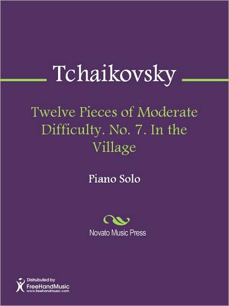 Twelve Pieces of Moderate Difficulty. No. 7. In the Village