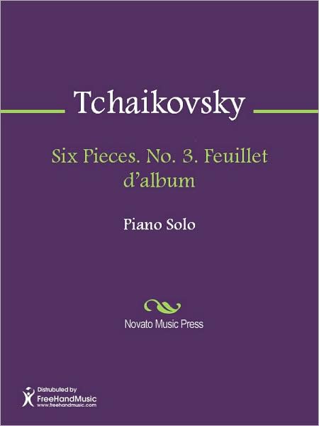 Six Pieces. No. 3. Feuillet d'album