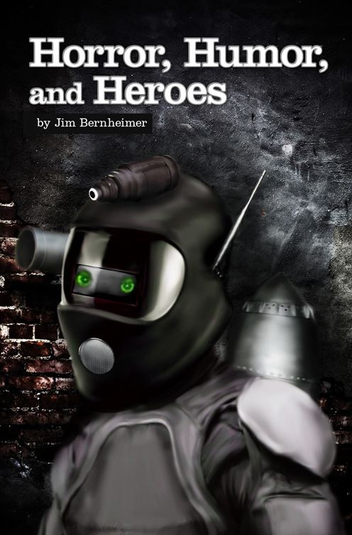 Horror, Humor, and Heroes