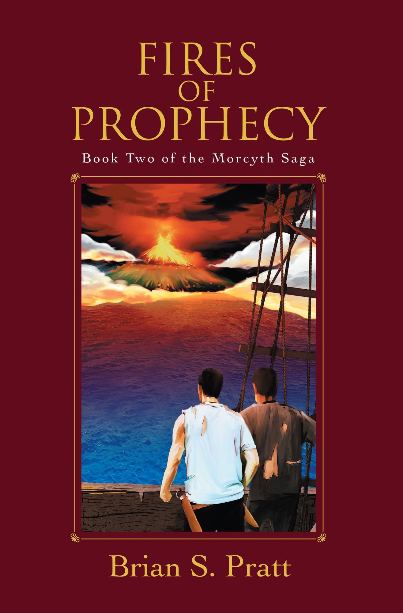 Fires of Prophecy (Morcyth Saga Series #2)