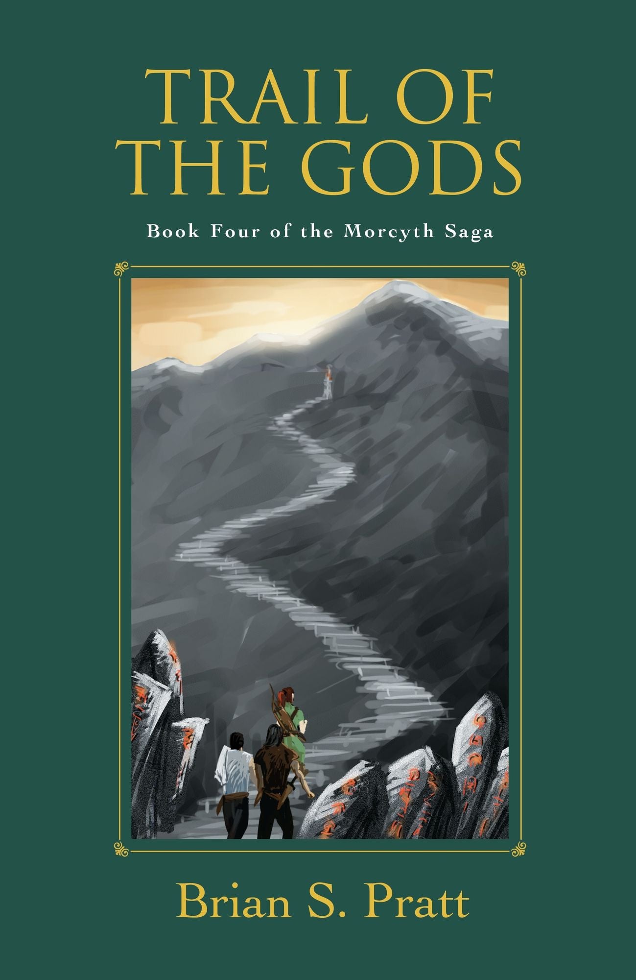 Trail of the Gods (Morcyth Saga Series #4)