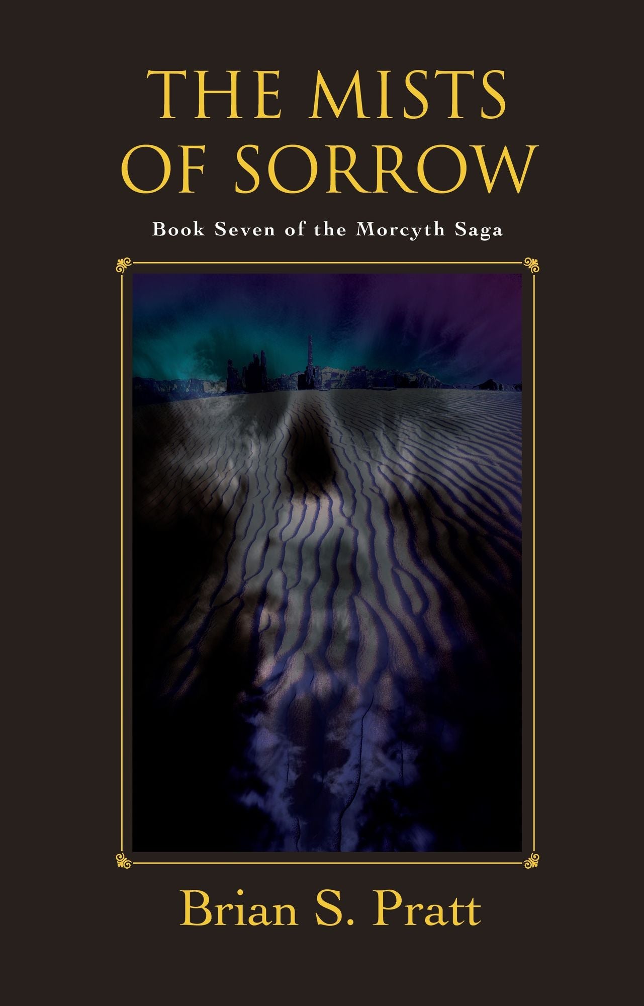 The Mists of Sorrow (Morcyth Saga Series #7)