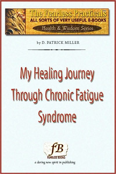 My Healing Journey Through Chronic Fatigue Syndrome