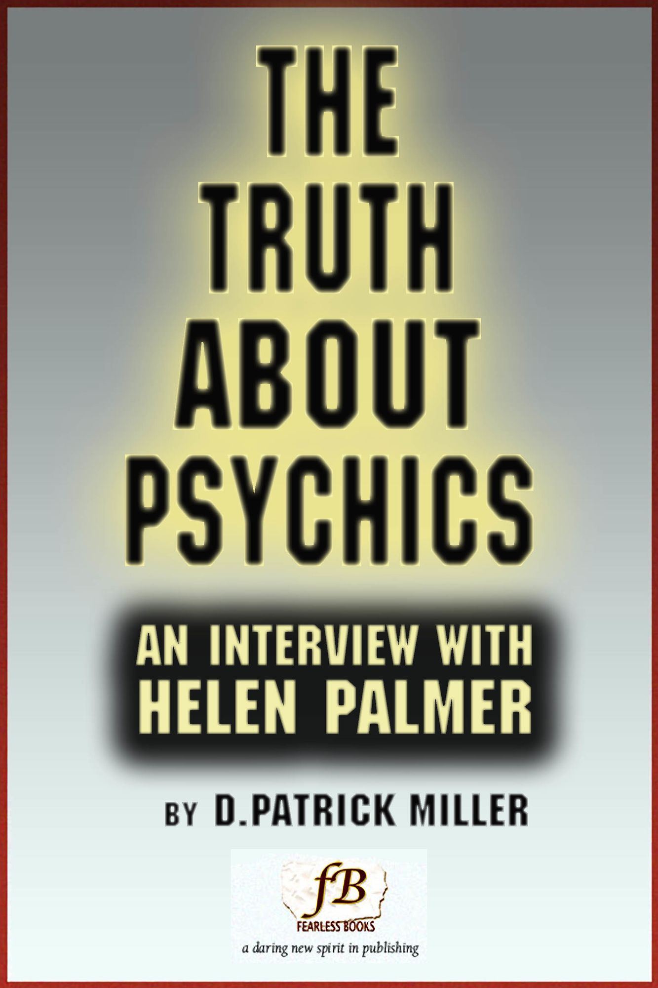 The Truth about Psychics: An Interview with Helen Palmer