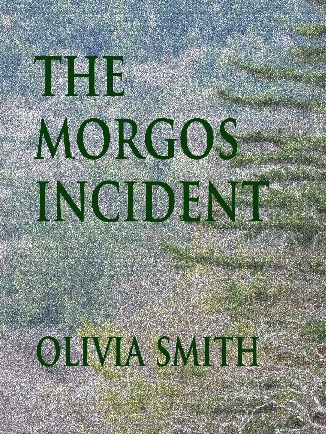The Morgos Incident: Elizabeth Thorne Book 1