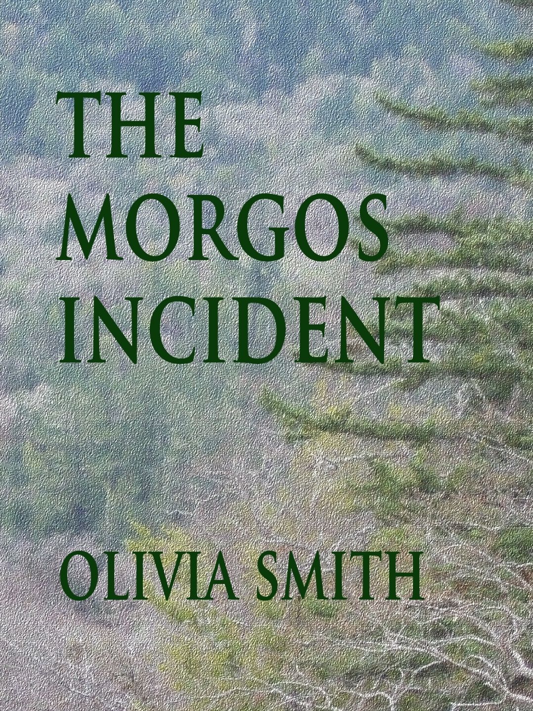 The Morgos Incident: Elizabeth Thorne Book 1