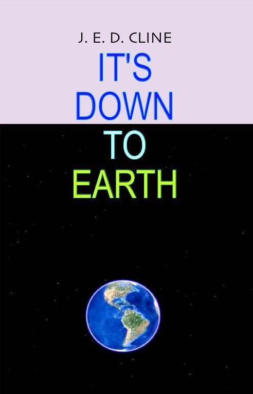 It's Down To Earth