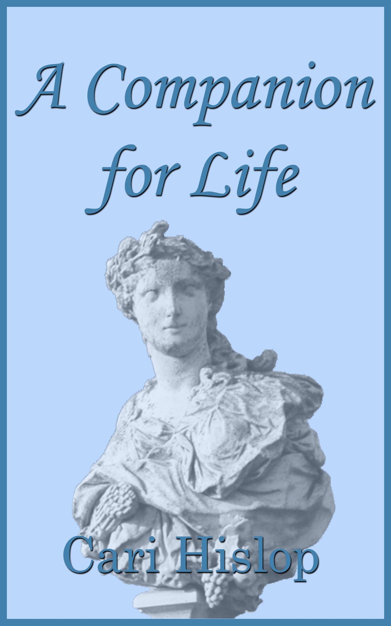 A Companion for Life
