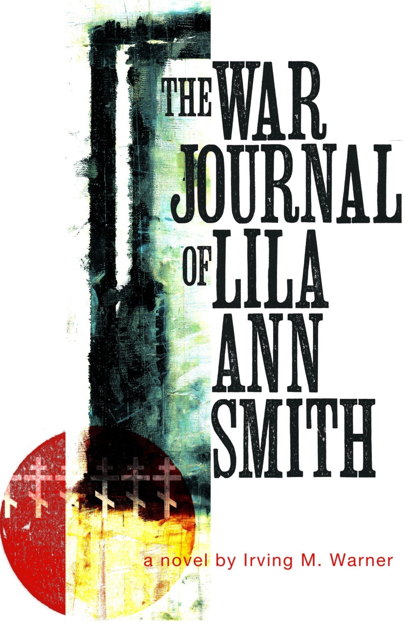 The War Journal of Lila Smith