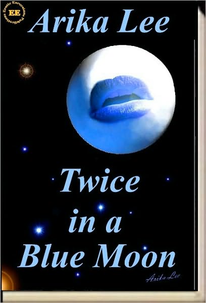 Twice in a Blue Moon