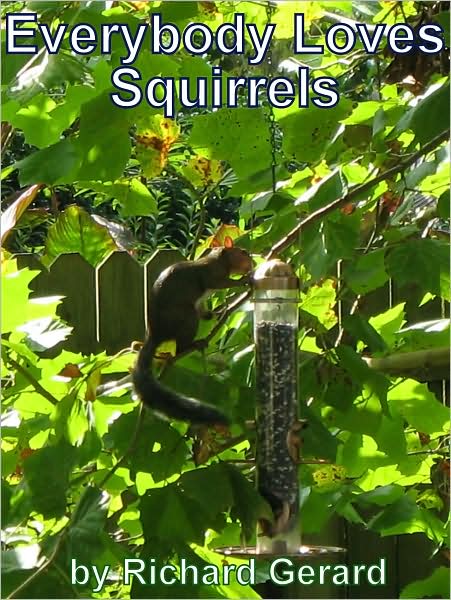 Everybody Loves Squirrels