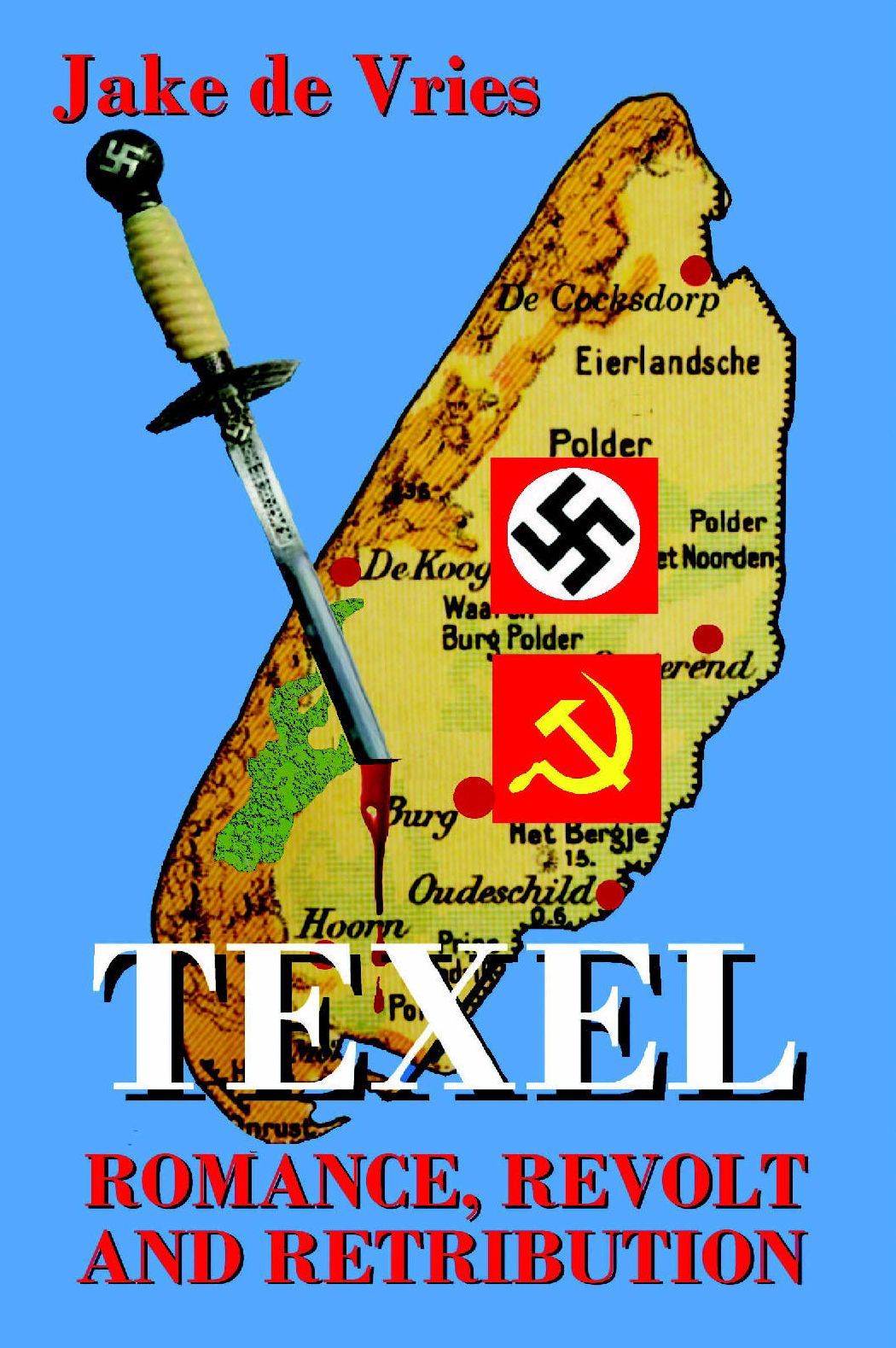 TEXEL- Romance, Revolt and Retribution