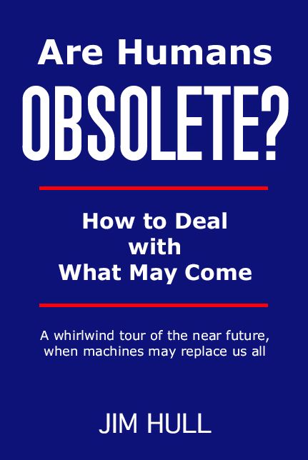 Are Humans Obsolete?
