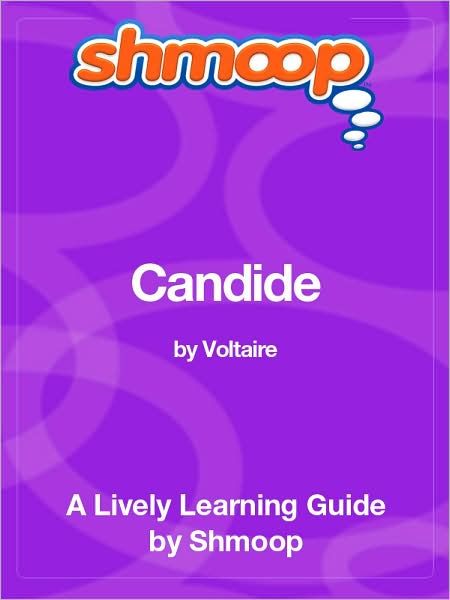 Candide - Shmoop Learning Guide