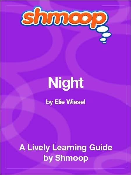 Night - Shmoop Learning Guide