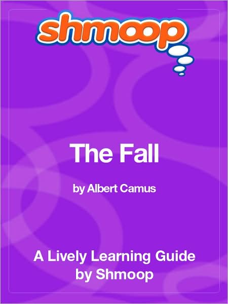 The Fall - Shmoop Learning Guide