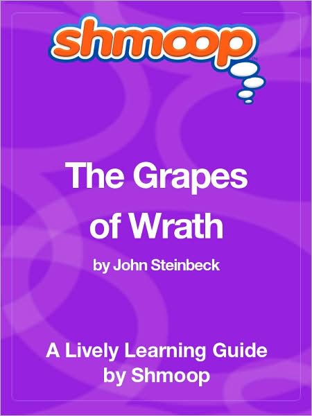 The Grapes of Wrath - Shmoop Learning Guide