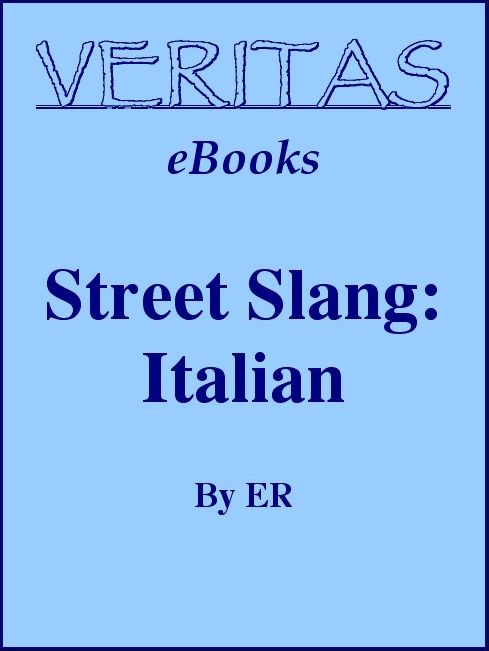 Street Slang: Italian