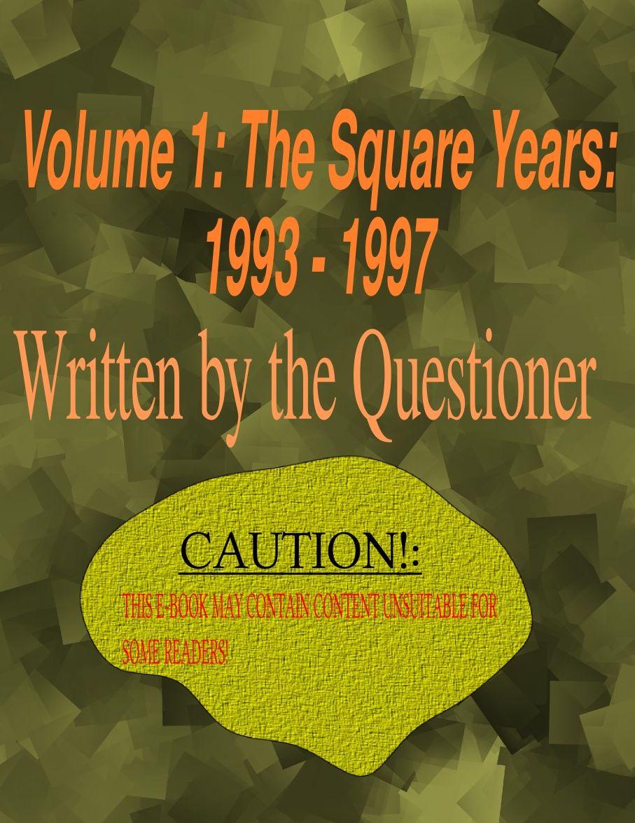 Volume 1: The Square Years: 1993 - 1997