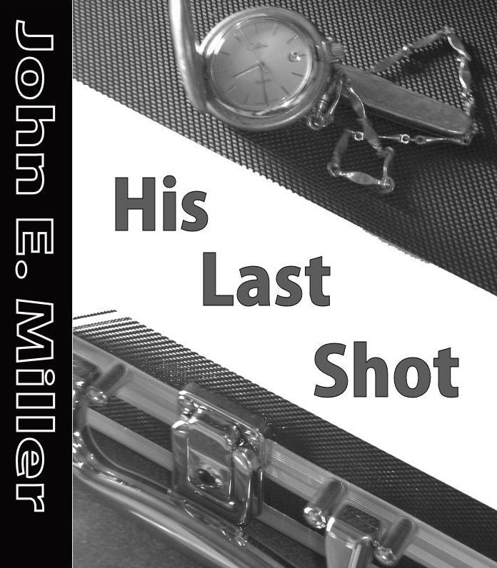 His Last Shot