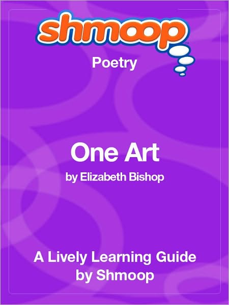 One Art - Shmoop Poetry Guide
