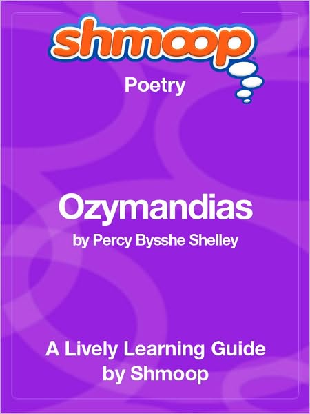 Ozymandias - Shmoop Poetry Guide