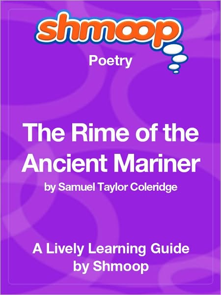 The Rime of the Ancient Mariner - Shmoop Poetry Guide