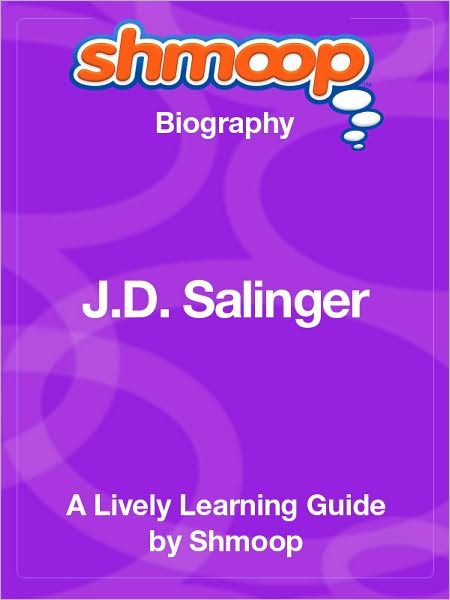 J. D. Salinger - Shmoop Biography
