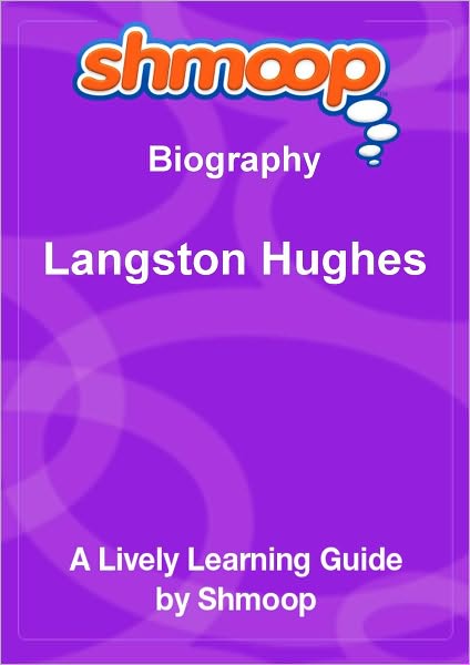 Langston Hughes - Shmoop Biography